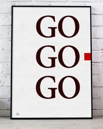Go Go Go-plakat  Rød  21   29    A4  Kr  199 -