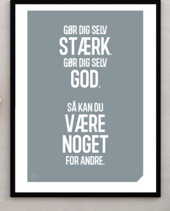 Gør Dig Selv Stærk-plakat 21   29    A4  Kr  199 -