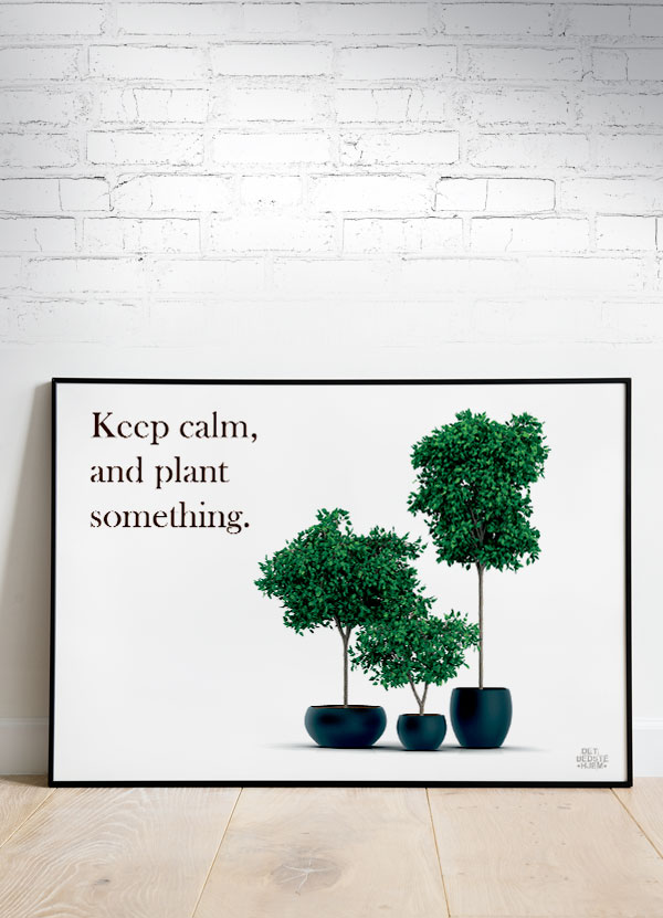 Haveplakater Plant Something Vandret 29 21 Cm A4 Kr 199 -