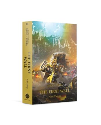 Horus Heresy Siege Of Terra 03: The First Wall  Paperback  60100181779