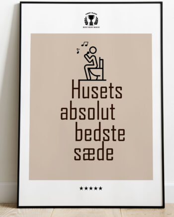 Husets Bedste Sæde-plakat-sandfarvet 21   29    A4  Kr  199 -