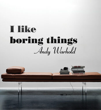 Like Boring Things Wallsticker Af Alan Smithee  65x29 Cm