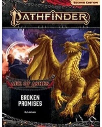 Pathfinder Nr  150 2e Age Of Ashes    : Broken Promises  Pzo90150