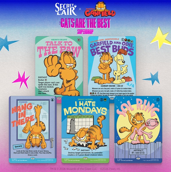 Secret Lair Drop Series  2026 : Cats Are The Best Superdrop: Secret Lair   Garfield: Motivationally Challenged 226 128 139   Regular