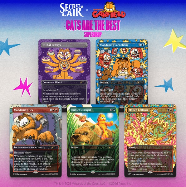 Secret Lair Drop Series  2026 : Cats Are The Best Superdrop: Secret Lair   Garfield: Our Only Thought Is To Entertain You 226 128 139 226 128 139   Regular