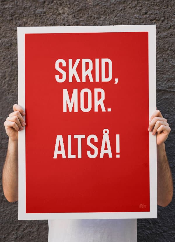 Skrid Mor-plakat 21   29    A4  Kr  199 -