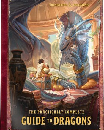 The Practically Complete Guide To Dragons  Dungeons   Dragons