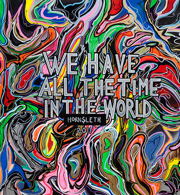 We Have All The Time In The World Af Hornsleth