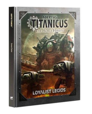 Adeptus  Titanicus: The Horus Heresy Loyalist Legios Book 60040399014