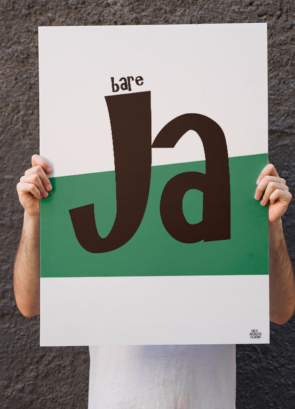 Bare Ja-plakat 21 29 A4 Kr 199 -