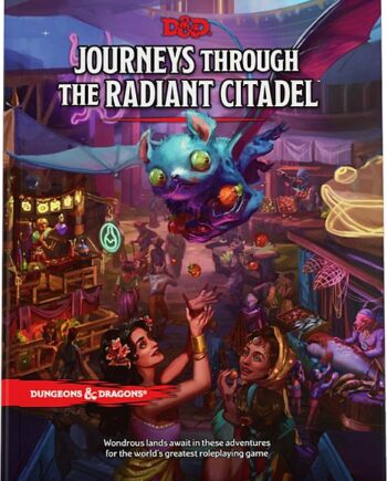 5e Journeys Through The Radiant Citadel  Standard Edition Adventure Anthology