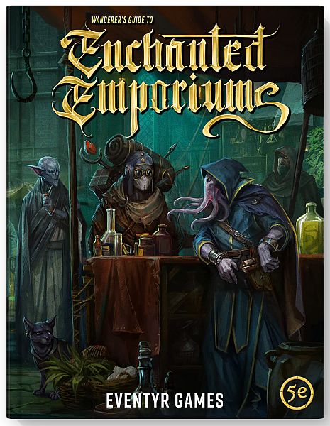 5e: 3rd Party Eventyr Games: Wanderer Guide To Enchanted Emporiums Hardcover