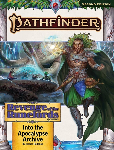 Pathfinder 2e Adventure Path: Revenge Of The Runelords Into The Apocalypse Archive Pzo15221sc
