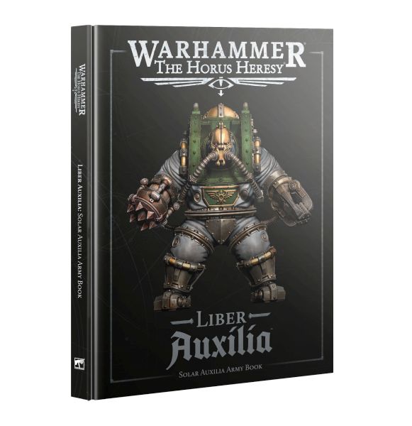 The Horus Heresy: Liber Auxilia Solar Auxilia Astartes Army Book 2025 60033005001