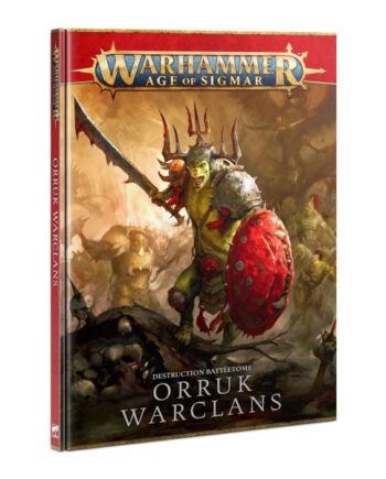 Warhammer: Age Of Sigmar Battletome: Orruk Warclans  2021   Hardback  60030209012
